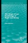 The Origin of Our Knowledge of Right and Wrong (Routledge Revivals) - eBook