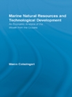Marine Natural Resources and Technological Development : An Economic Analysis of the Wealth from the Oceans - eBook