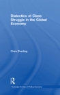 Dialectics of Class Struggle in the Global Economy - eBook