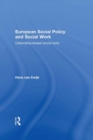 European Social Policy and Social Work : Citizenship-Based Social Work - eBook