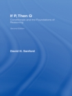 If P, Then Q : Conditionals and the Foundations of Reasoning - eBook
