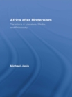 Africa after Modernism : Transitions in Literature, Media, and Philosophy - eBook