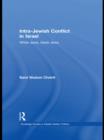 Intra-Jewish Conflict in Israel : White Jews, Black Jews - eBook