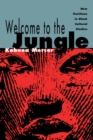 Welcome to the Jungle : New Positions in Black Cultural Studies - eBook