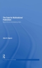 The Case for Multinational Federalism : Beyond the all-encompassing nation - eBook