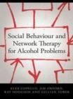 Social Behaviour and Network Therapy for Alcohol Problems - eBook