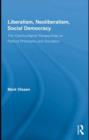 Liberalism, Neoliberalism, Social Democracy : Thin Communitarian Perspectives on Political Philosophy and Education - eBook