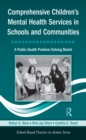 Comprehensive Children's Mental Health Services in Schools and Communities : A Public Health Problem-Solving Model - eBook