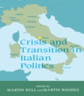 Crisis and Transition in Italian Politics - eBook