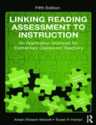 Linking Reading Assessment to Instruction : An Application Worktext for Elementary Classroom Teachers - eBook