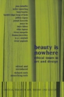 Beauty is Nowhere : Ethical Issues in Art and Design - eBook
