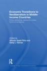 Economic Transitions to Neoliberalism in Middle-Income Countries : Policy Dilemmas, Crises, Mass Resistance - eBook