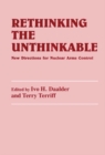 Rethinking the Unthinkable : New Directions for Nuclear Arms Control - eBook