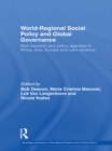 World-Regional Social Policy and Global Governance : New research and policy agendas in Africa, Asia, Europe and Latin America - eBook