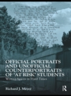 Official Portraits and Unofficial Counterportraits of At Risk Students : Writing Spaces in Hard Times - eBook