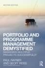 Portfolio and Programme Management Demystified : Managing Multiple Projects Successfully - eBook