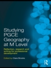 Studying PGCE Geography at M Level : Reflection, Research and Writing for Professional Development - eBook