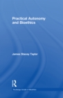Practical Autonomy and Bioethics - eBook