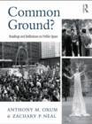 Common Ground? : Readings and Reflections on Public Space - eBook