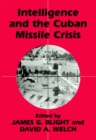 Intelligence and the Cuban Missile Crisis - eBook