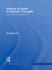 History of Islam in German Thought : From Leibniz to Nietzsche - eBook