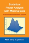 Statistical Power Analysis with Missing Data : A Structural Equation Modeling Approach - eBook