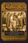 Upon these Shores : Themes in the African-American Experience 1600 to the Present - eBook