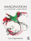 Imagination from Fantasy to Delusion - eBook