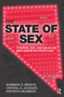 The State of Sex : Tourism, Sex and Sin in the New American Heartland - eBook
