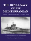 The Royal Navy and the Mediterranean : Vol.I: September 1939 - October 1940 - eBook