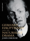 Gerhard Hauptmann and the Naturalist Drama - eBook