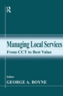 Managing Local Services : From CCT to Best Value - eBook