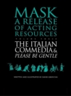 The Italian Commedia and Please be Gentle - eBook
