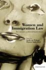 Women and Immigration Law : New Variations on Classical Feminist Themes - eBook