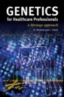 Genetics for Healthcare Professionals : A Lifestage Approach - eBook