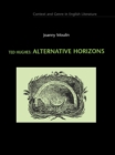 Ted Hughes : Alternative Horizons - eBook