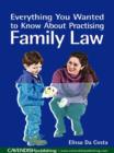 Everything You Wanted to Know About Practising Family Law - eBook