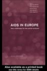 AIDS in Europe : New Challenges for the Social Sciences - eBook
