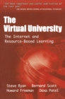 The Virtual University : The Internet and Resource-based Learning - eBook