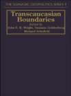Transcaucasian Boundaries - eBook