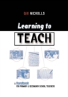 Learning to Teach : A Handbook for Primary and Secondary School Teachers - eBook