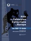 Film and Television Collections in Europe - the MAP-TV Guide - eBook