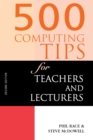 500 Computing Tips for Teachers and Lecturers - eBook