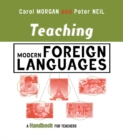 Teaching Modern Foreign Languages : A Handbook for Teachers - eBook