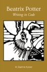 Beatrix Potter : Writing in Code - eBook
