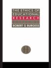 The Ethics Of Educational Research - eBook