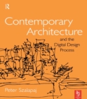 Contemporary Architecture and the Digital Design Process - eBook