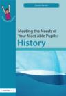 Meeting the Needs of Your Most Able Pupils: History - eBook