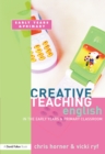 Creative Teaching: English in the Early Years and Primary Classroom - eBook