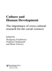 Culture and Human Development : The Importance of Cross-Cultural Research for the Social Sciences - eBook